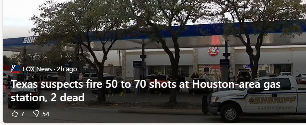 Texas suspects fire 50 to 70 shots at Houston-area gas station, 2 dead ...